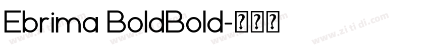 Ebrima BoldBold字体转换